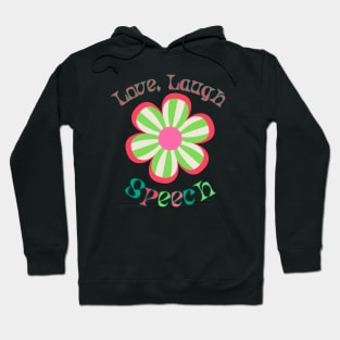 Speech Therapist, Speech Language Pathologist, SLPA,SLP. Hoodie